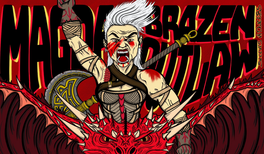 Magda, Brazen Outlaw
